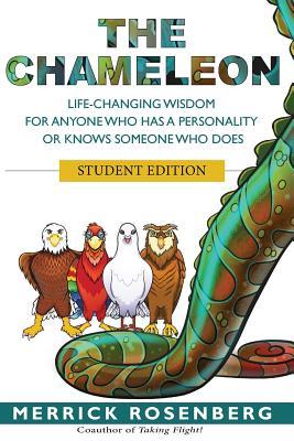 Download The Chameleon: Life-Changing Wisdom for Anyone Who Has a Personality or Knows Someone Who Does Student Edition - Merrick Rosenberg file in ePub