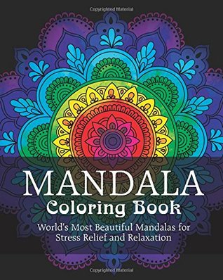 Read Mandala Coloring Book: World's Most Beautiful Mandalas for Stress Relief and Relaxation - Coloring Book Cafe | ePub