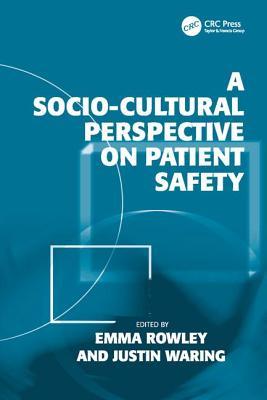 Download A Socio-Cultural Perspective on Patient Safety - Emma Rowley | ePub