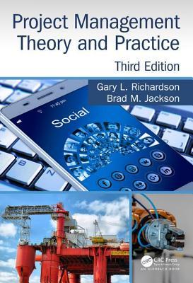 Read Online Project Management Theory and Practice, Third Edition - Gary L Richardson file in PDF