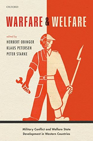 Full Download Warfare and Welfare: Military Conflict and Welfare State Development in Western Countries - Herbert Obinger | ePub