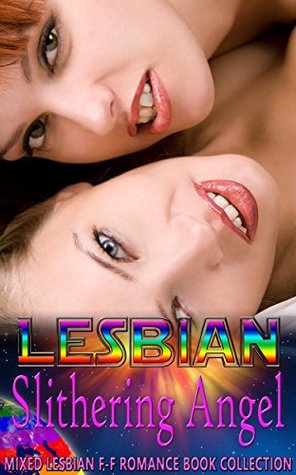 Download Lesbian Slithering Angel: Mixed Lesbian F-F Romance Book Collection - Delicia Masters | ePub