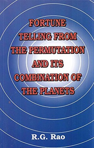 Full Download Fortune Telling From The Permutation And Its Combination Of The Planets - R G Rao file in ePub