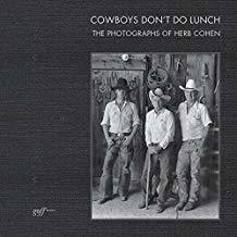 Download Cowboys Don't Do Lunch: The Photographs of Herb Cohen - Suzanne D. Johnson | ePub