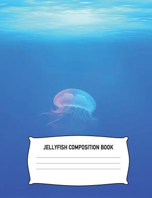 Read Jellyfish Composition Book: Jelly Fish Notebook Wide Ruled Writing Diary Practice Journal Organizer Youth Kids: University, College, Kindergarten, Elementary, High School, Middle School Note Book Pad, Math English Art Science 7.44 X 9.69 Notepad Lined Pap - Aguilar Publications | ePub