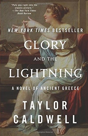 Read Online Glory and the Lightning: A Novel of Ancient Greece - Taylor Caldwell | PDF