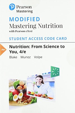 Read Modified Mastering Nutrition with MyDietAnalysis with Pearson eText -- Standalone Access Card -- for Nutrition: From Science to You (4th Edition) - Joan Salge Blake file in ePub