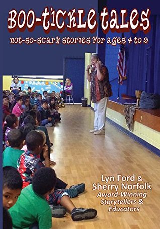 Read Online Boo-Tickle Tales: Not-So-Scary Stories for Ages 4-9 - Lynette Ford file in ePub