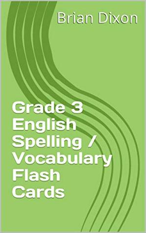 Download Grade 3 English Spelling / Vocabulary Flash Cards - Brian Dixon file in ePub