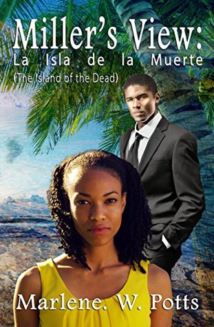 Download Miller's View: La Isla de la Muerte: The Island of the Dead - Marlene Potts | ePub