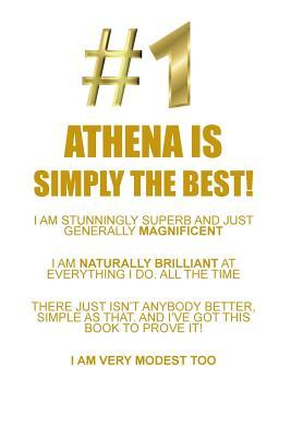 Read Online ATHENA IS SIMPLY THE BEST AFFIRMATIONS WORKBOOK Positive Affirmations Workbook Includes: Mentoring Questions, Guidance, Supporting You - Affirmations World file in ePub