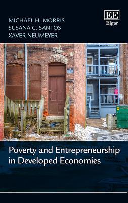 Read Poverty and Entrepreneurship in Developed Economies - Michael H. Morris file in ePub