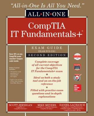 Full Download Itf  Comptia It Fundamentals All-In-One Exam Guide, Second Edition (Exam Fc0-U61) - Mike Meyers file in ePub
