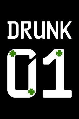 Read Drunk 01: This Is a Blank, Lined Journal That Makes a Perfect Saint Patrick's Day Gag Gift for Men or Women. It's 6x9 with 120 Pages, a Convenient Size to Write Things In. - Wee Bit Blank Books file in ePub