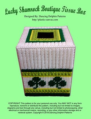 Download Lucky Shamrock Boutique Tissue Cover: Plastic Canvas Pattern - Dancing Dolphin Patterns file in ePub