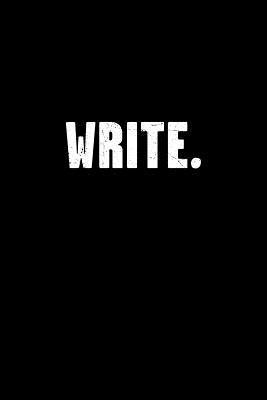 Download Write: Minimalist Design - Inspirational Blank Lined Journal and Notebook to Write in - Shelby J. Vincent | PDF