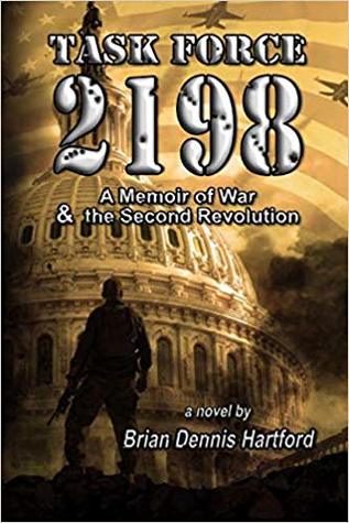 Download Task Force 2198: A Memoir of War & the Second Revolution - Brian Dennis Hartford file in ePub