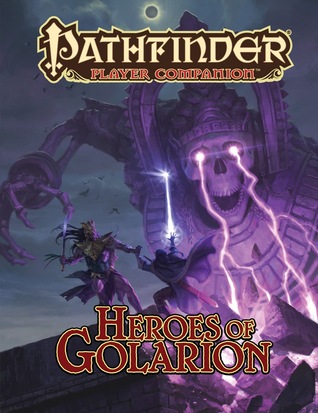 Full Download Pathfinder Player Companion: Heroes of Golarion - Paizo Staff | ePub