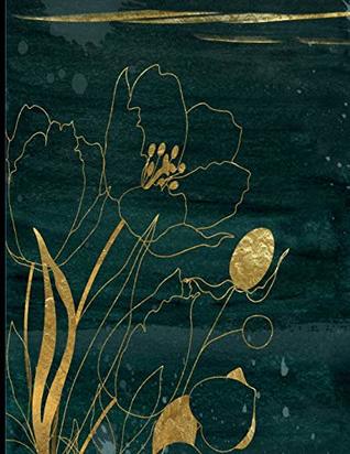 Download Gold Floral Journal: Lined Journal Notebook To Write In, (Large 8.5 x 11, 162 Pages, Softback) - B Joy-Filled | PDF