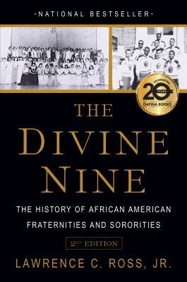 Read The Divine Nine: The History of African American Fraternities and Sororities - Lawrence C Ross file in ePub