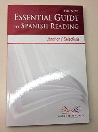 Download The New Essential Guide to Spanish Reading: Librarians' Selections - Lluis Agusti file in ePub