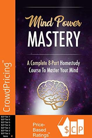 Read Mind Power Mastery: This is a series of guides that will teach you everything you need to know to take mastery over your own mind. - David Brock | PDF