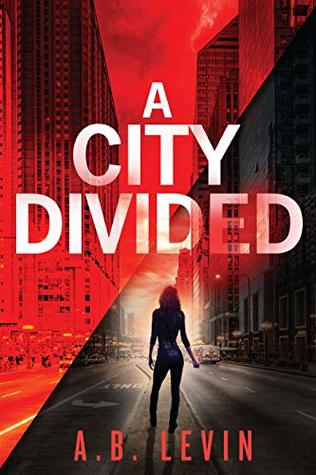 Read A City Divided (A Naomi Archer and Detective McCauley Series Book 1) - A. B. Levin file in ePub