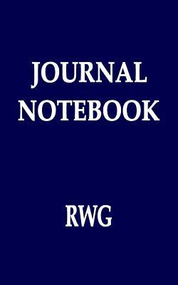 Read Online Journal Notebook: 50 pagine 5 X 8 College foderato carta - RWG | PDF