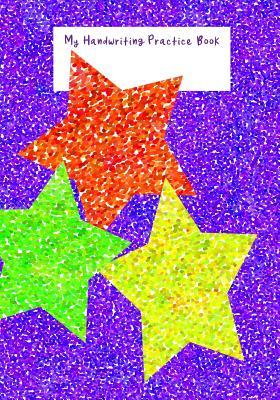 Read Online My Handwriting Practice Book: 7x10 notebook: early childhood: Pre K Kindergarten 1st Grade 2nd Grade Elementary  with dashed center lines: home or classroom - Practice Makes Perfect Books | PDF