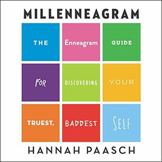 Read Millenneagram: The Enneagram Guide for Discovering Your Truest, Baddest Self - Hannah Paasch file in ePub