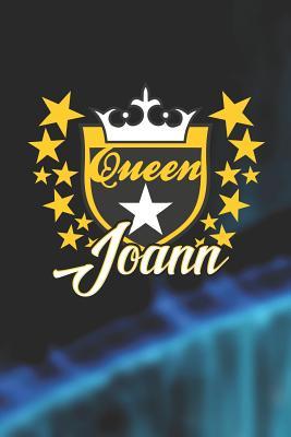 Full Download Queen Joann: First Name Funny Sayings Personalized Customized Names Women Girl Mother's day Gift Notebook Journal -  | PDF