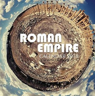 Download Roman Empire Calendar 2018: 16 Month Calendar - Paul Jenson file in ePub