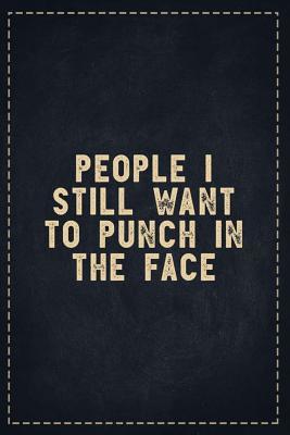 Download The Funny Office Gag Gifts: People I Still Want to Punch in the Face Composition Notebook Lightly Lined Pages Daily Journal Blank Diary Notepad 6x9 - Theofficeboss | PDF