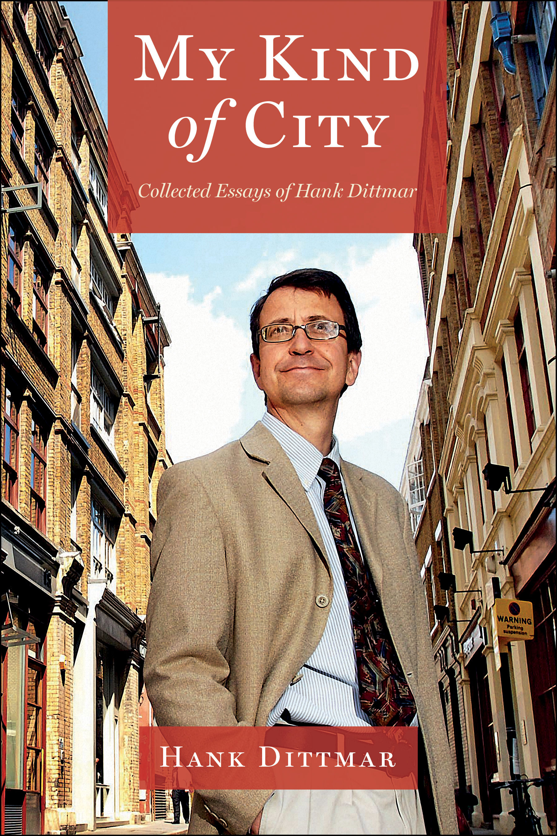 Download My Kind of City: Collected Essays of Hank Dittmar - Hank Dittmar file in PDF