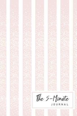 Download The 5-Minute Journal: 150 Days of Daily Gratitude Positive Journal with Prompts 5 Minute Journal Intelligent Change Everyday Practices From The Heart of Mindfulness Self-Help Productivity Notebook for Adults, Teens, Men, Women - M H Angelica file in PDF