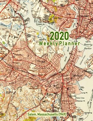 Read 2020 Weekly Planner: Salem, Massachusetts (1949): Vintage Topo Map Cover -  file in PDF