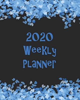 Full Download 2020 Weekly Planner: An Organizer Diary with Self-Care, Goals, Victories, Vision Board, Financial Notes, US National Holidays, and Reflections Dated January to December for Men, Women, Kids - Blue Leaves on Black - Ir Planners file in ePub