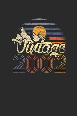 Read Vintage 2002: Blank Lined Notebook (6 x 9 - 120 pages) Birthday Themed Notebook for Daily Journal, Diary, and Gift - Vintage Birthday Publishing | ePub