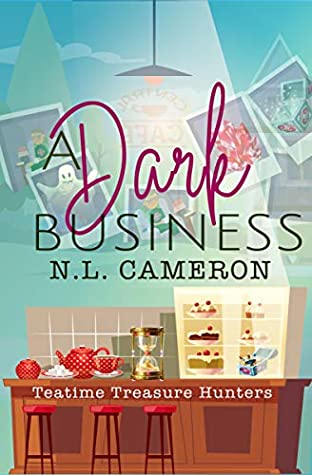 Read A Dark Business (Teatime Treasure Hunters Book 2) - N.L. Cameron | ePub