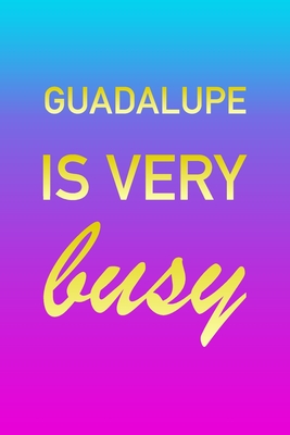 Download Guadalupe: I'm Very Busy 2 Year Weekly Planner with Note Pages (24 Months) Pink Blue Gold Custom Letter G Personalized Cover 2020 - 2022 Week Planning Monthly Appointment Calendar Schedule Plan Each Day, Set Goals & Get Stuff Done - Imverybusy Planners file in PDF