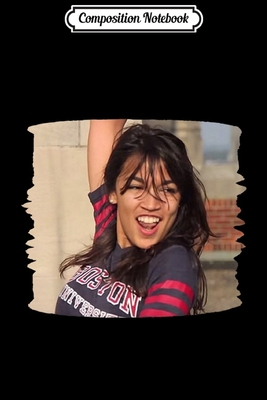 Read Online Composition Notebook: Alexandria Ocasio Cortez Funny Let Her Dance Liberal Journal/Notebook Blank Lined Ruled 6x9 100 Pages - Marie-Luise Zander-Thiele file in PDF